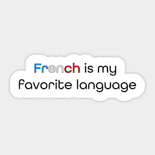 French is my Favorite Language Sticker